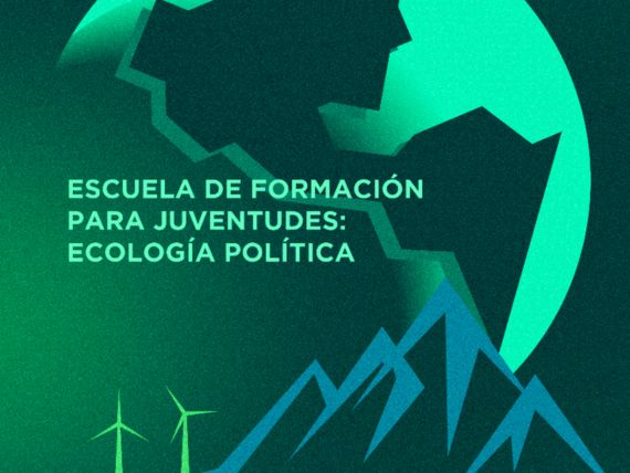 Escuela de Formación para Juventudes: Ecología Política
